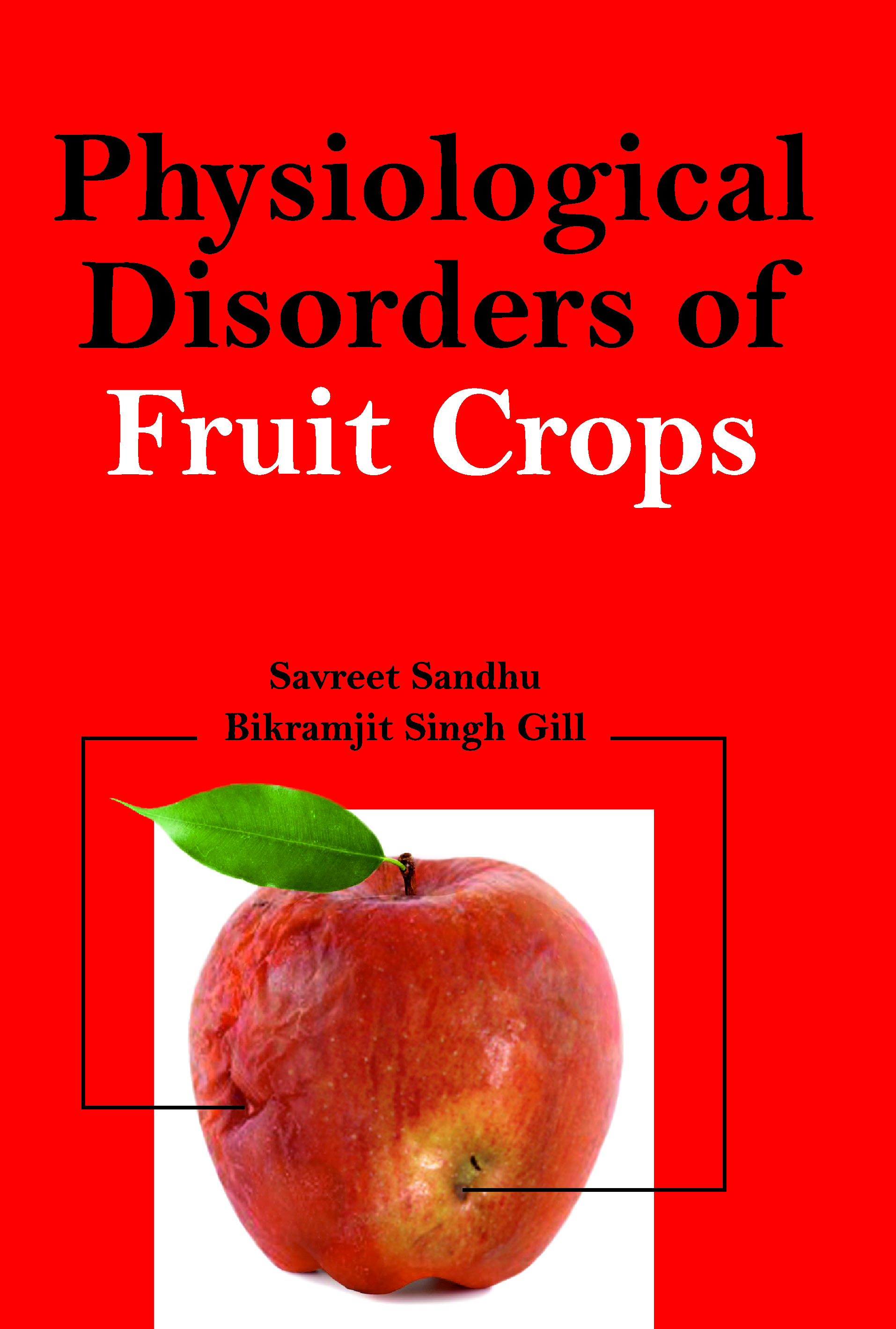 Physiological Disorders of Fruit Crops