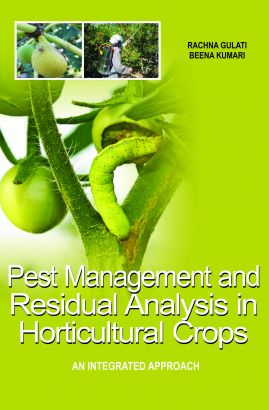PEST MANAGEMENT AND RESIDUAL ANALYSIS IN HORTICULTURAL CROPS
