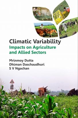 Climatic Variability: Impacts on Agriculture and Allied Sectors