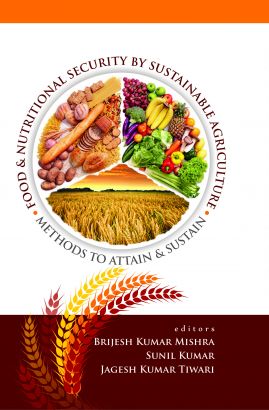 Food and Nutritonal Security By Sustainable Agriculture: Methods To Attain and Sustain