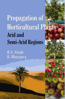 Propagation of Horticultural Plants: Arid and Semi-Arid Regions