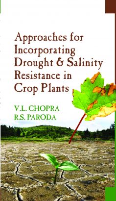Approaches for Incorporating Drought and Salinity Resistance in Crop Plants