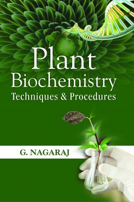 Plant Biochemistry: Techniques and Procedures