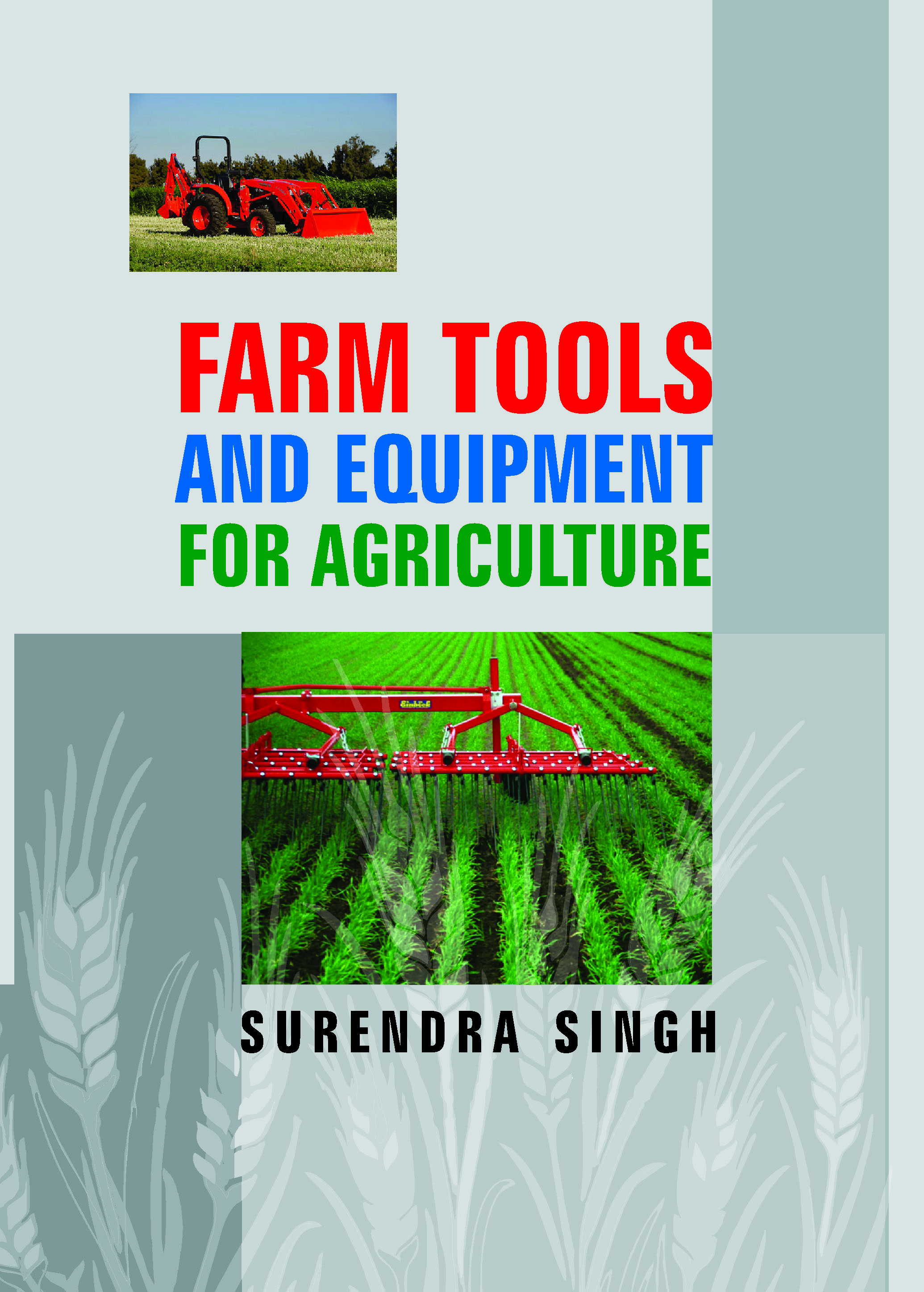 FARM TOOLS AND EQUIPMENT FOR AGRICULTURE