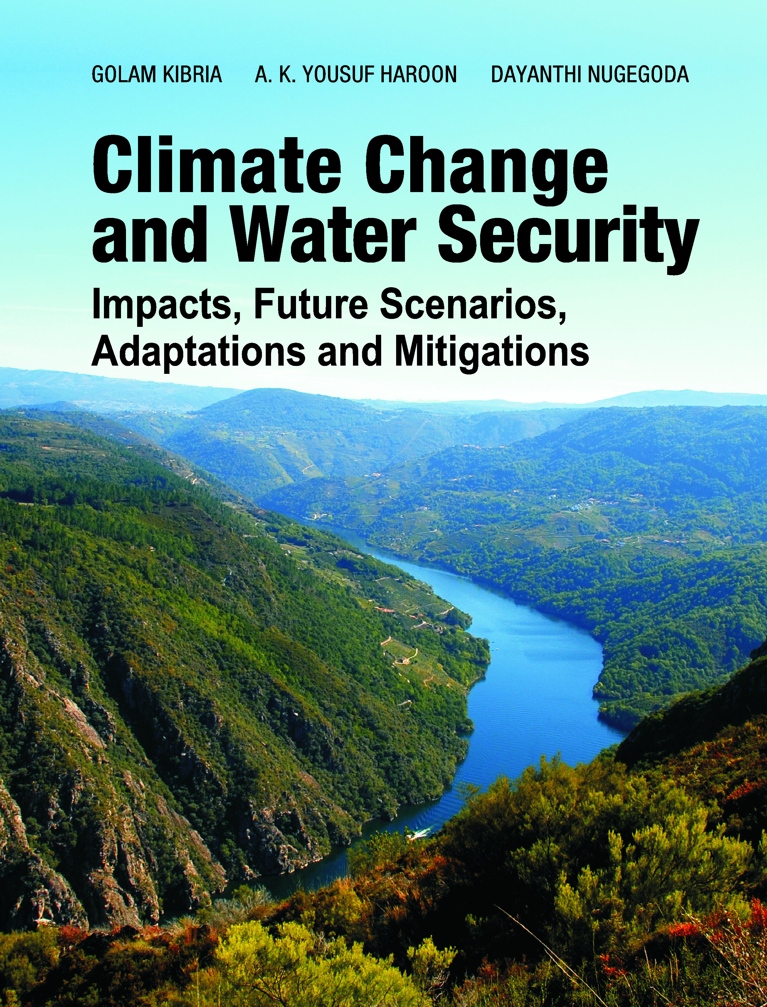 CLIMATE CHANGE & WATER SECURITY IMPACTS, FUTURE SCENARIOS, ADAPTATIONS & MITIGATIONS