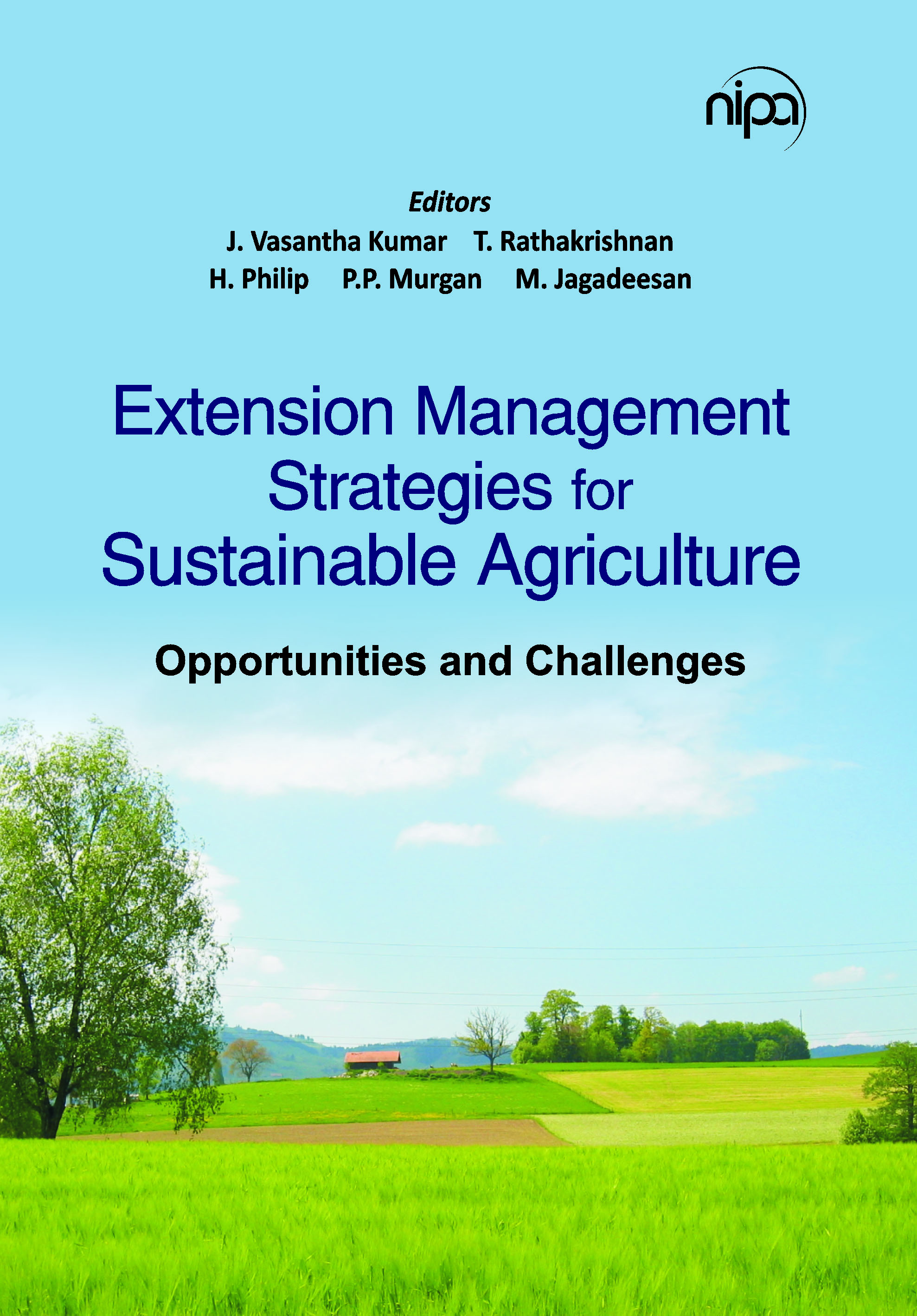 EXTENSION MANAGEMENT STRATEGIES FOR SUSTAINABLE AGRICULTURE OPPORTUNITIES & CHALLENGES