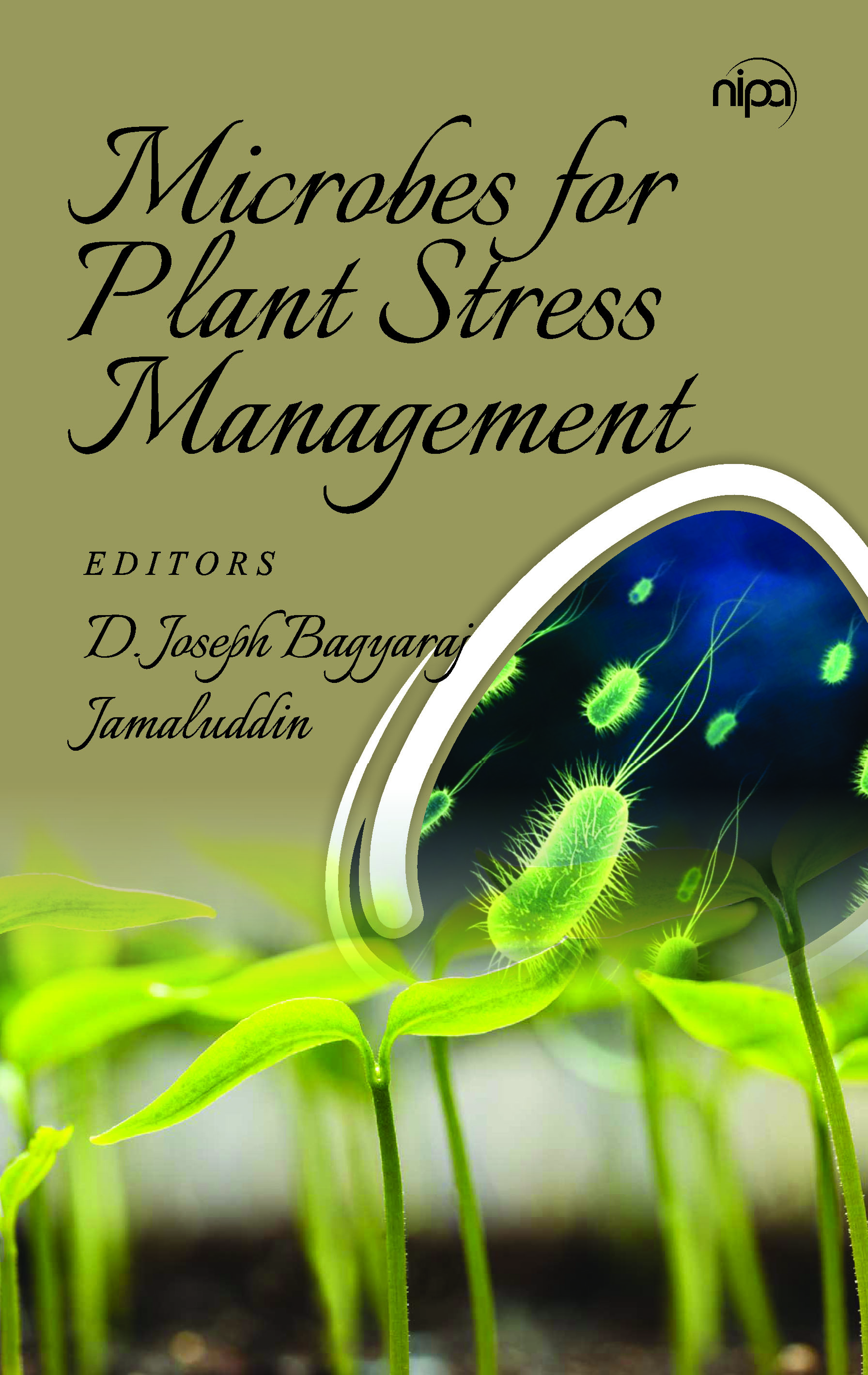 MICROBES FOR PLANT STRESS MANAGEMENT