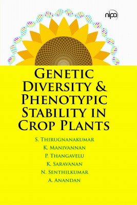 GENETIC DIVERSITY & PHENOTYPIC STABILITY IN CROP PLANTS