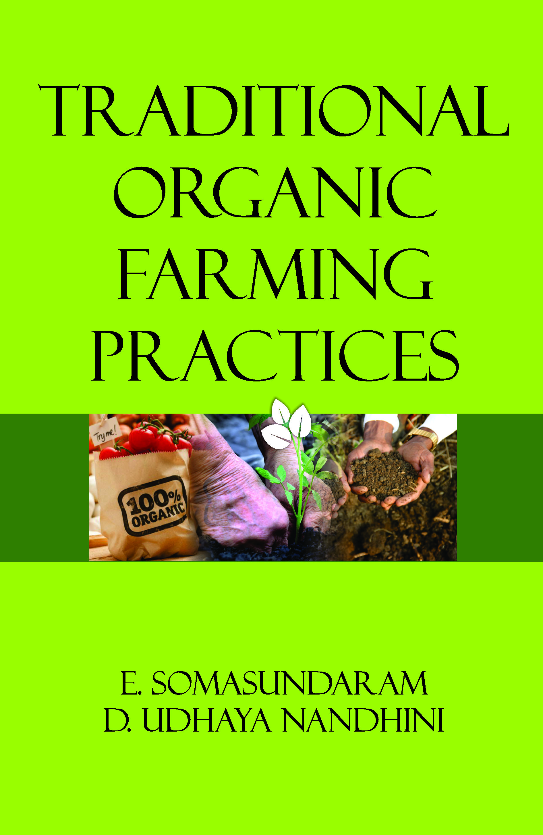TRADITIONAL ORGANIC FARMING PRACTICES