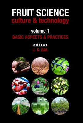 FRUIT SCIENCE: CULTURE AND TECHNOLOGY: VOL. 01: BASIC ASPECTS AND PRACTICES