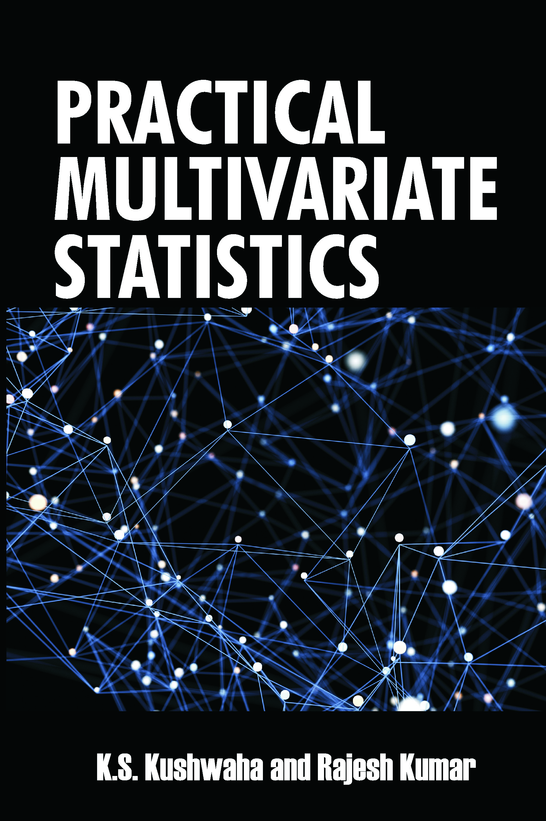 PRACTICAL MULTIVARIATE STATISTICS