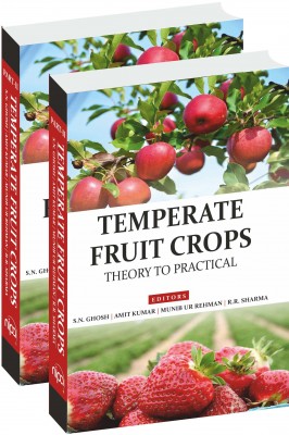 TEMPERATE FRUIT CROPS: THEORY TO PRACTICAL