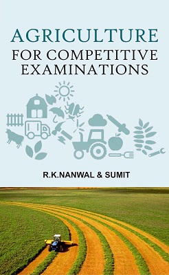 AGRICULTURE FOR COMPETITIVE EXAMINATIONS