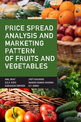 Price Spread Analysis and Marketing Pattern of Fruits and Vegetables book cover