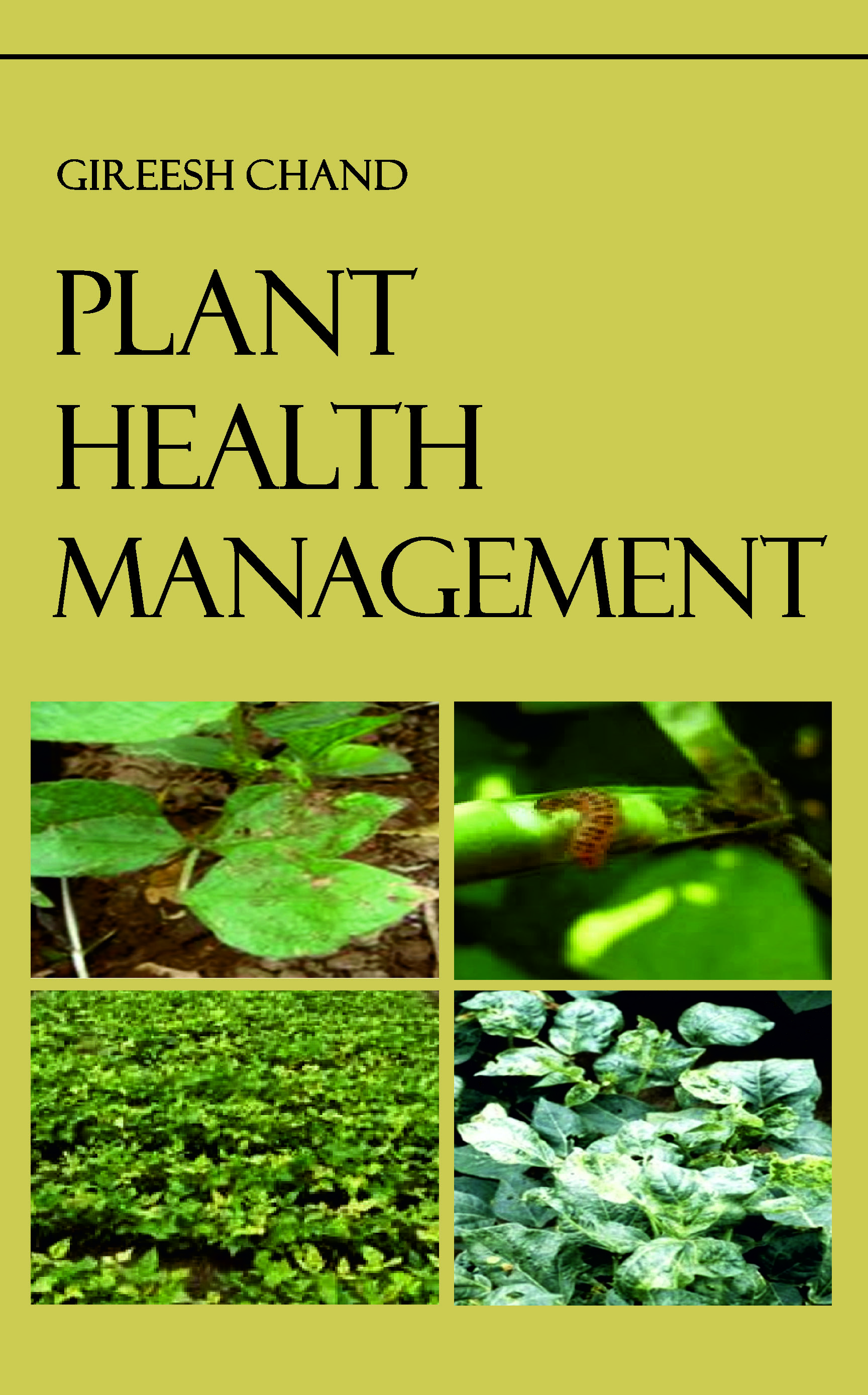 PLANT HEALTH MANAGEMENT