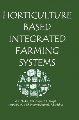 HORTICULTURE BASED INTEGRATED FARMING SYSTEMS book cover