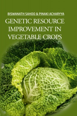 GENETIC RESOURCE IMPROVEMENT IN VEGETABLE CROPS book cover