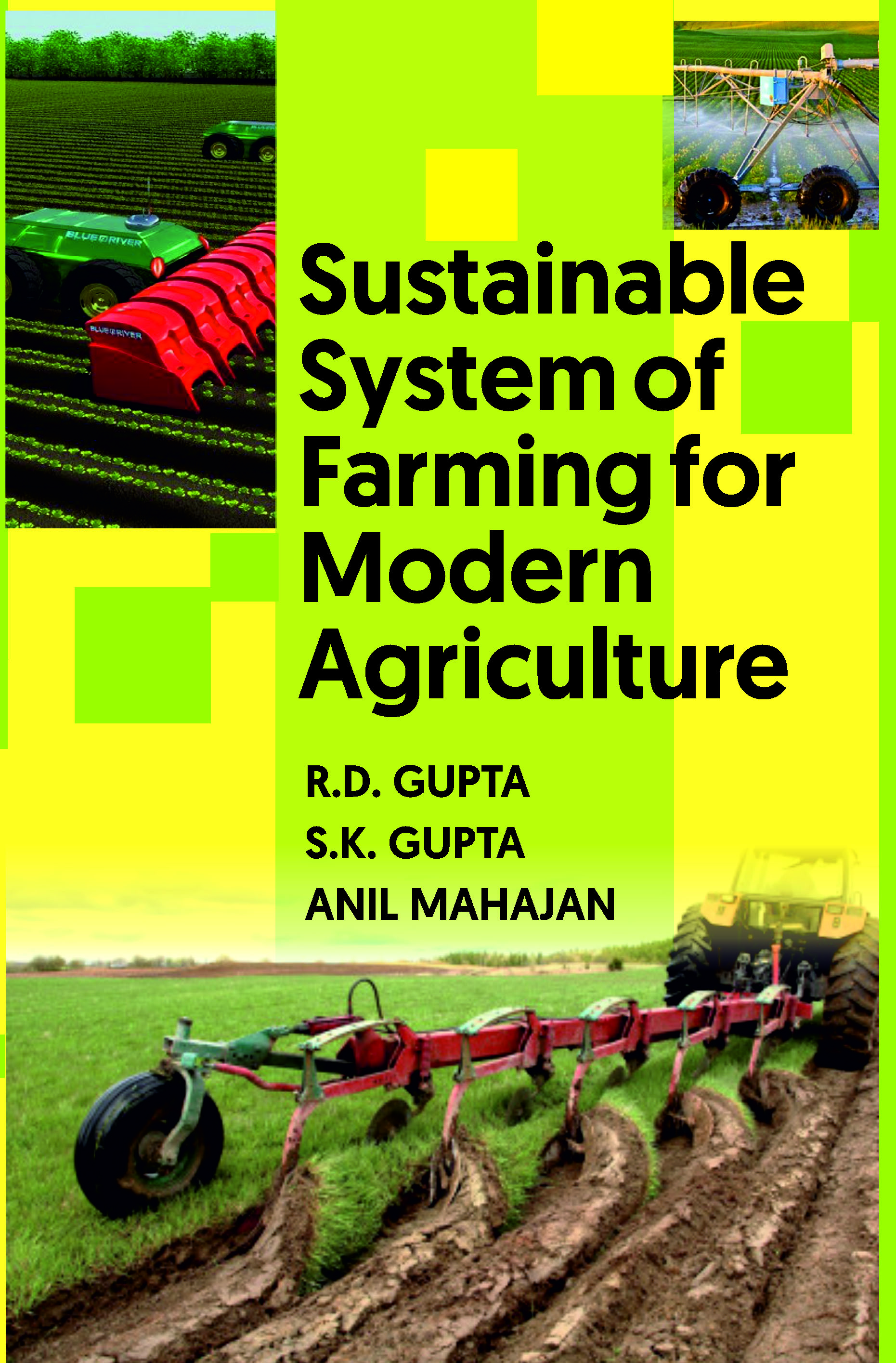Sustainable System of Farming for Modern Agriculture
