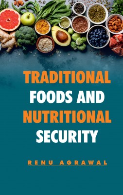 TRADITIONAL FOODS AND NUTRITIONAL SECURITY