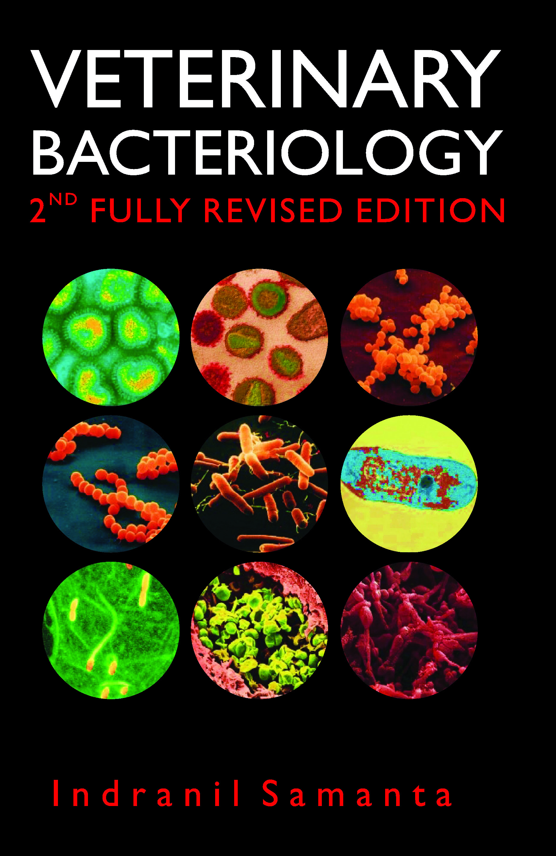 VETERINARY BACTERIOLOGY: 2ND FULLY REVISED EDITION