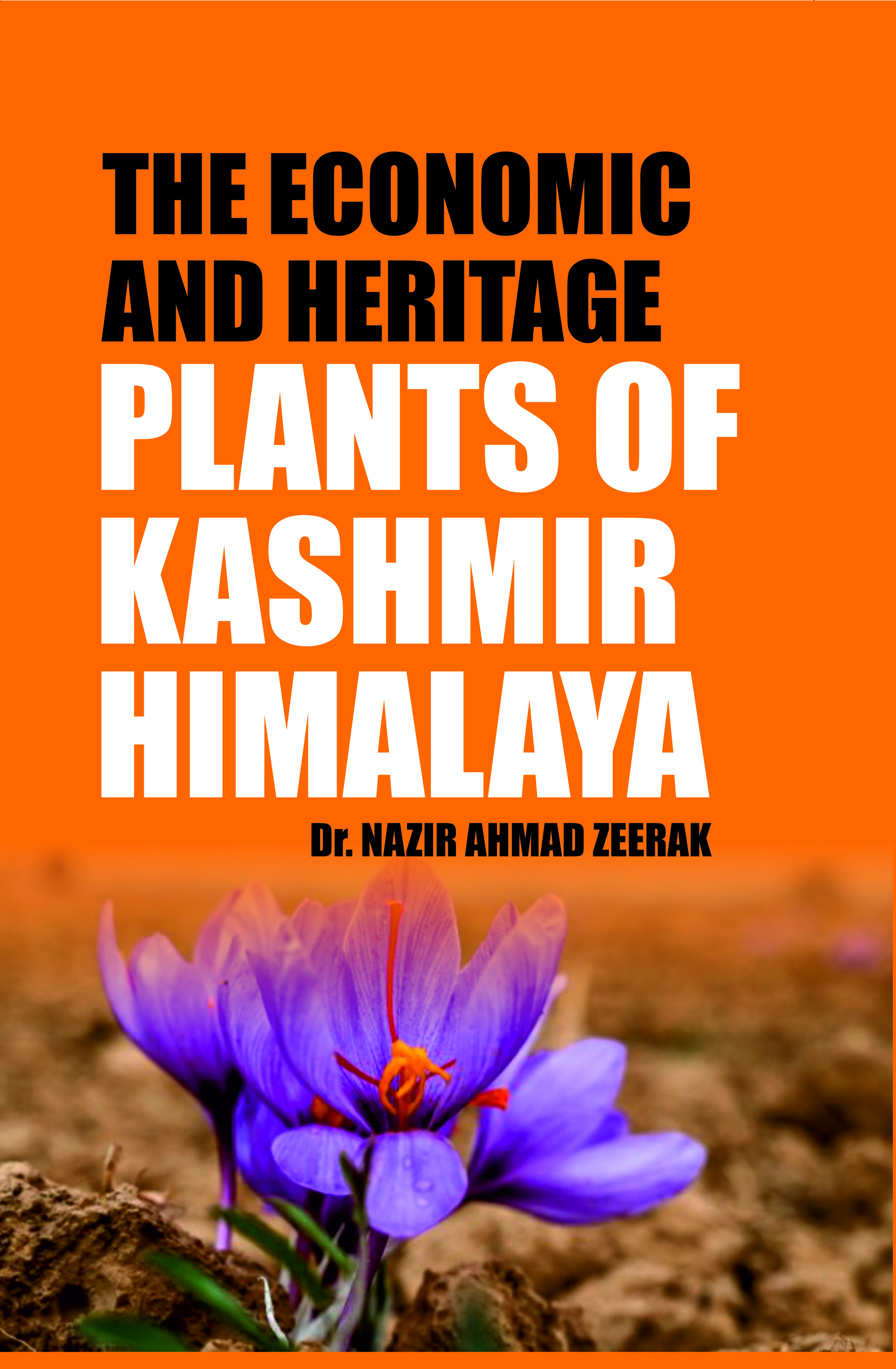 The Economic and Heritage Plants of Kashmir Himalaya