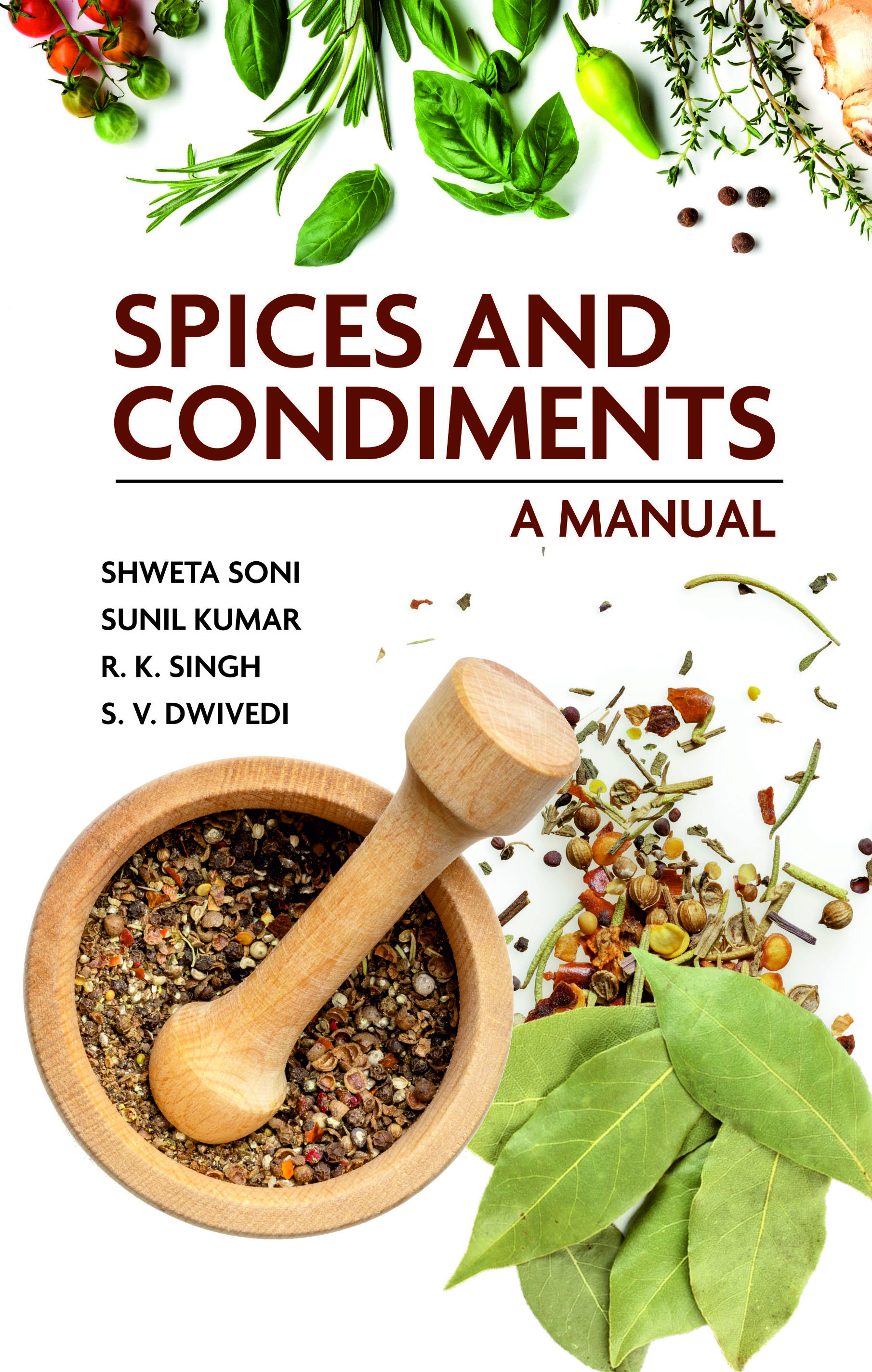 SPICES AND CONDIMENTS: A MANUAL