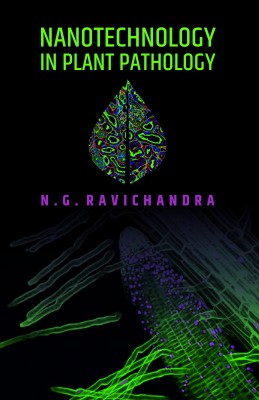 NANOTECHNOLOGY IN PLANT PATHOLOGY