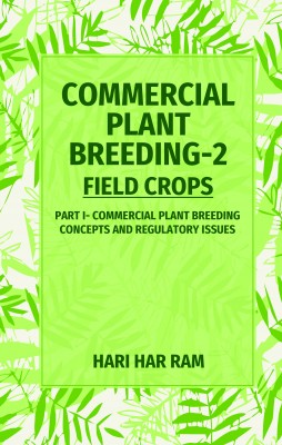 Commercial Plant Breeding Volume 2: Field Crops