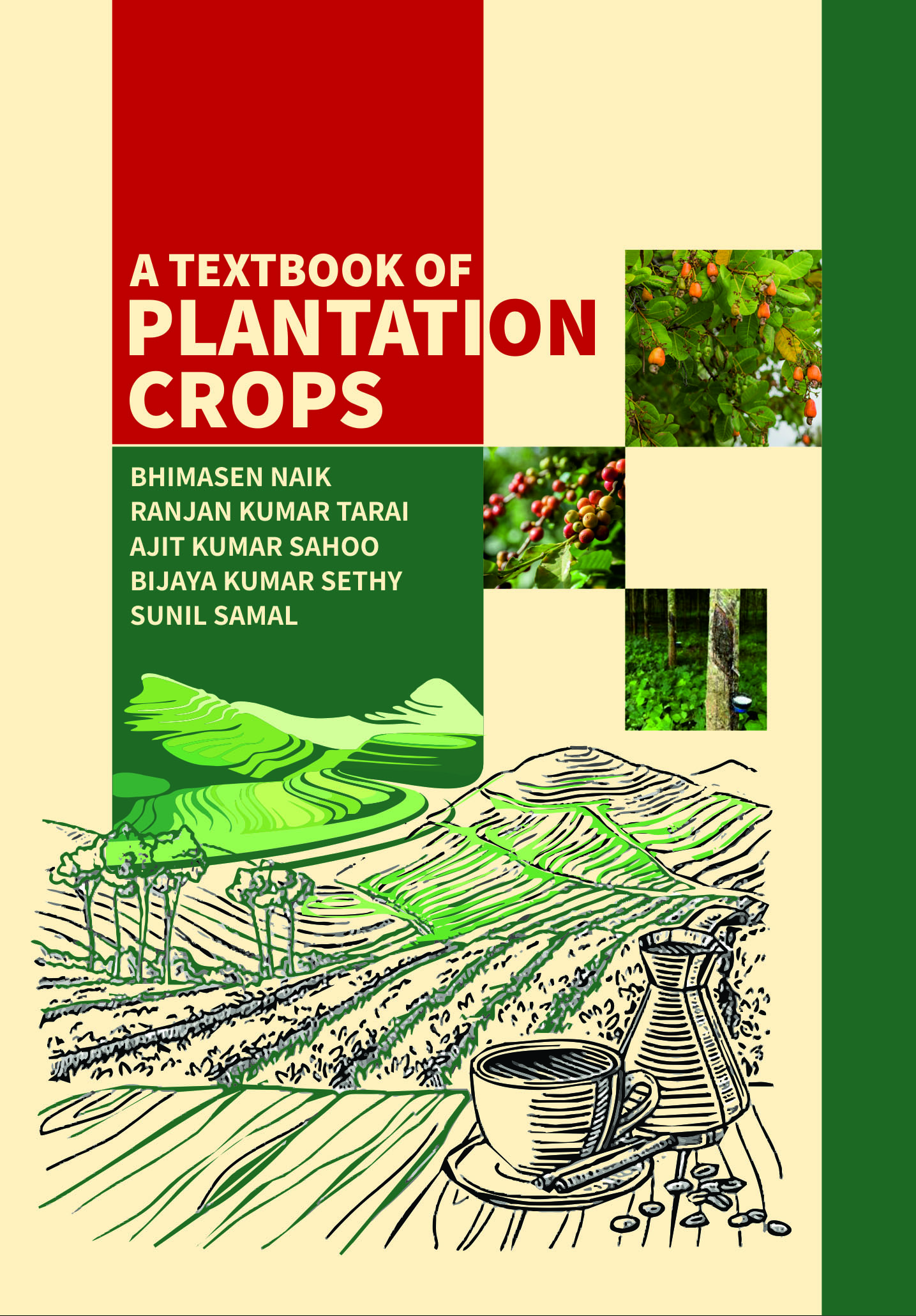 A TEXTBOOK OF PLANTATION CROPS - Volume 07 book cover