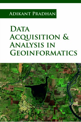 DATA ACQUISITION AND ANALYSIS IN GEOINFORMATICS
