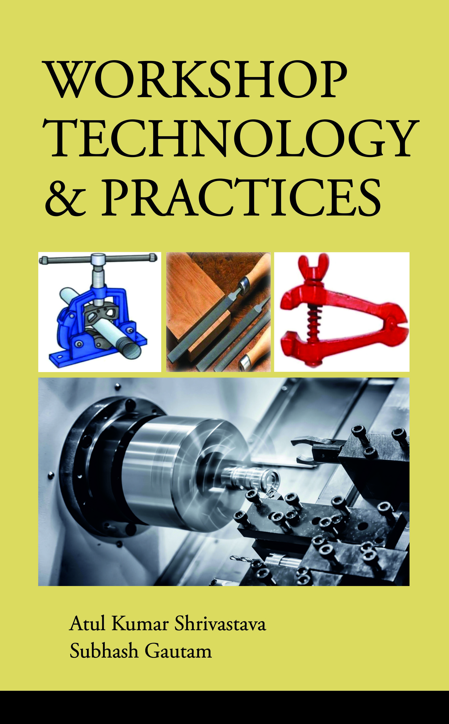 WORKSHOP TECHNOLOGY AND PRACTICES
