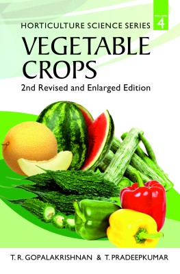 VEGETABLE CROPS:  2ND REVISED AND ENLARGED EDITION - Volume 04