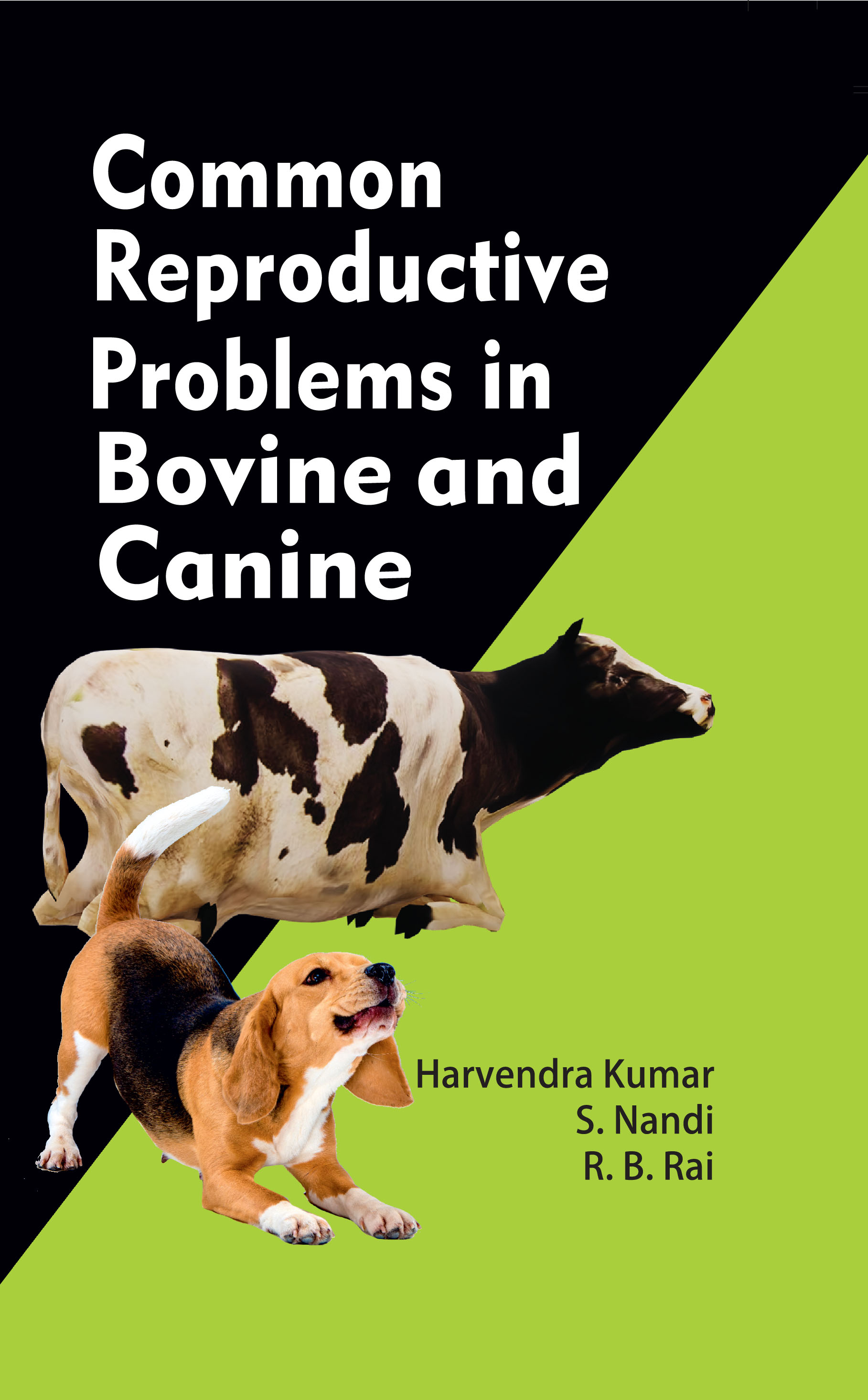 COMMON REPRODUCTIVE PROBLEMS IN BOVINES AND CANINES