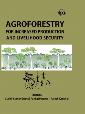 Agroforestry for Increased Production and Livelihood Security