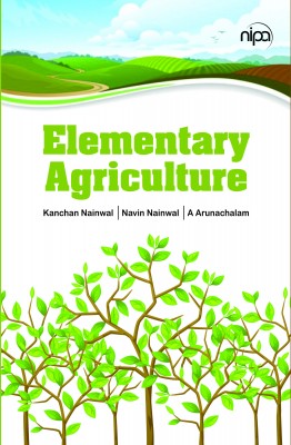 Elementary Agriculture: Volume 01