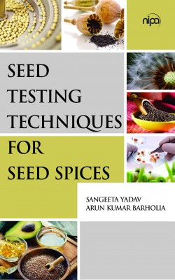 Seed Testing Techniques for Seed Spices