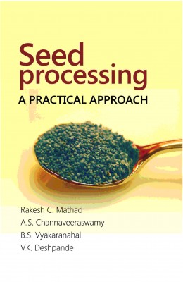 Seed Processing: A Practical Approach