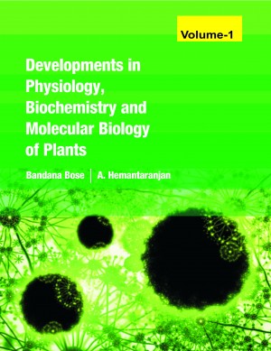 Developments in Physiology,Biochemistry and Molecular Biology of Plants: Vol 01