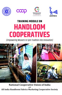 Training Module on Handloom Cooperatives: Empowering Weavers to Spin Tradition into Innovation