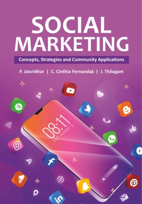 Social Marketing: Concepts, Strategies, and Community Applications