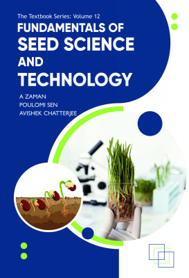 Fundamentals of Seed Science and Technology - Volume 01