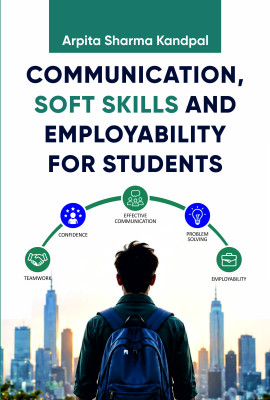 Communication, Soft Skills and Employability for Students
