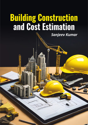 Building Construction and Cost Estimation 