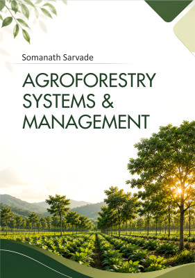 Agroforestry Systems and Management