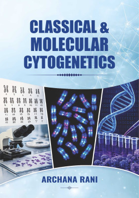 Classical and Molecular Cytogenetics 