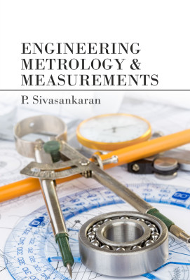 Engineering Metrology and Measurements