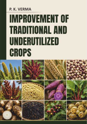 Improvement of Traditional and Underutilized Crops 