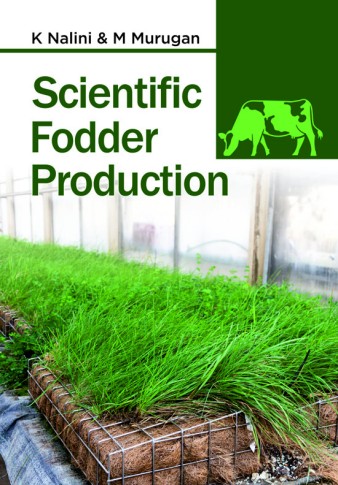 SCIENTIFIC FODDER PRODUCTION