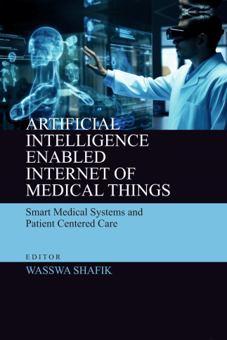 ARTIFICIAL INTELLIGENCE ENABLED INTERNET OF MEDICAL THINGS: SMART MEDICAL SYSTEMS AND PATIENT-CENTRED CARE