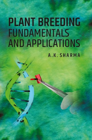 PLANT BREEDING : FUNDAMENTALS AND APPLICATIONS